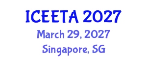International Conference on Electrical Engineering: Theory and Application (ICEETA) March 29, 2027 - Singapore, Singapore