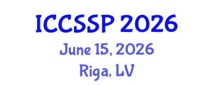 International Conference on Circuits, Systems, and Signal Processing (ICCSSP) June 15, 2026 - Riga, Latvia