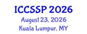 International Conference on Circuits, Systems, and Signal Processing (ICCSSP) August 23, 2026 - Kuala Lumpur, Malaysia