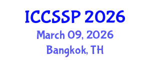 International Conference on Circuits, Systems, and Signal Processing (ICCSSP) March 09, 2026 - Bangkok, Thailand