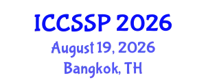 International Conference on Circuits, Systems, and Signal Processing (ICCSSP) August 19, 2026 - Bangkok, Thailand
