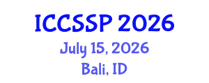 International Conference on Circuits, Systems, and Signal Processing (ICCSSP) July 15, 2026 - Bali, Indonesia