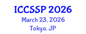 International Conference on Circuits, Systems, and Signal Processing (ICCSSP) March 23, 2026 - Tokyo, Japan