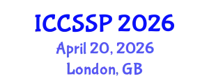 International Conference on Circuits, Systems, and Signal Processing (ICCSSP) April 20, 2026 - London, United Kingdom