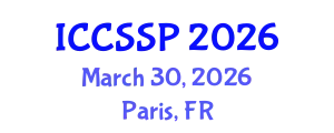 International Conference on Circuits, Systems, and Signal Processing (ICCSSP) March 30, 2026 - Paris, France