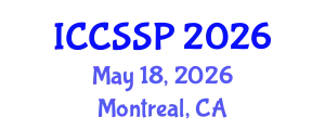 International Conference on Circuits, Systems, and Signal Processing (ICCSSP) May 18, 2026 - Montreal, Canada
