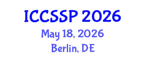 International Conference on Circuits, Systems, and Signal Processing (ICCSSP) May 18, 2026 - Berlin, Germany