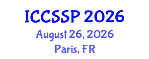 International Conference on Circuits, Systems, and Signal Processing (ICCSSP) August 26, 2026 - Paris, France