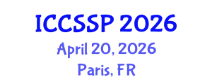 International Conference on Circuits, Systems, and Signal Processing (ICCSSP) April 20, 2026 - Paris, France