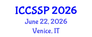 International Conference on Circuits, Systems, and Signal Processing (ICCSSP) June 22, 2026 - Venice, Italy