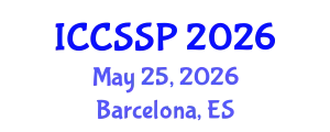 International Conference on Circuits, Systems, and Signal Processing (ICCSSP) May 25, 2026 - Barcelona, Spain
