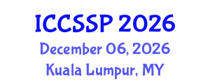 International Conference on Circuits, Systems, and Signal Processing (ICCSSP) December 06, 2026 - Kuala Lumpur, Malaysia