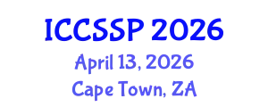 International Conference on Circuits, Systems, and Signal Processing (ICCSSP) April 13, 2026 - Cape Town, South Africa