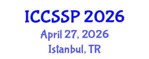 International Conference on Circuits, Systems, and Signal Processing (ICCSSP) April 27, 2026 - Istanbul, Turkey