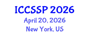 International Conference on Circuits, Systems, and Signal Processing (ICCSSP) April 20, 2026 - New York, United States