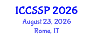 International Conference on Circuits, Systems, and Signal Processing (ICCSSP) August 23, 2026 - Rome, Italy