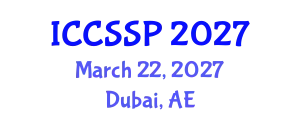 International Conference on Circuits, Systems, and Signal Processing (ICCSSP) March 22, 2027 - Dubai, United Arab Emirates