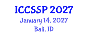 International Conference on Circuits, Systems, and Signal Processing (ICCSSP) January 14, 2027 - Bali, Indonesia
