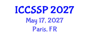 International Conference on Circuits, Systems, and Signal Processing (ICCSSP) May 17, 2027 - Paris, France