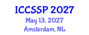 International Conference on Circuits, Systems, and Signal Processing (ICCSSP) May 13, 2027 - Amsterdam, Netherlands