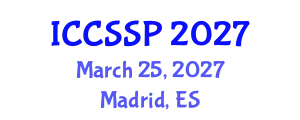 International Conference on Circuits, Systems, and Signal Processing (ICCSSP) March 25, 2027 - Madrid, Spain