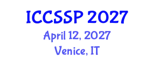 International Conference on Circuits, Systems, and Signal Processing (ICCSSP) April 12, 2027 - Venice, Italy