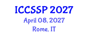 International Conference on Circuits, Systems, and Signal Processing (ICCSSP) April 08, 2027 - Rome, Italy