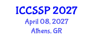 International Conference on Circuits, Systems, and Signal Processing (ICCSSP) April 08, 2027 - Athens, Greece
