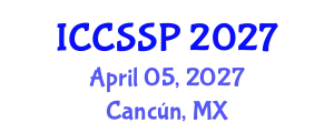 International Conference on Circuits, Systems, and Signal Processing (ICCSSP) April 05, 2027 - Cancún, Mexico