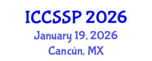 International Conference on Circuits, Systems, and Signal Processing (ICCSSP) January 19, 2026 - Cancún, Mexico