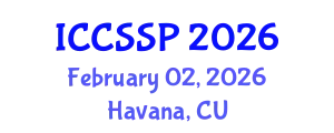 International Conference on Circuits, Systems, and Signal Processing (ICCSSP) February 02, 2026 - Havana, Cuba