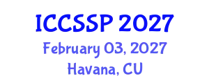 International Conference on Circuits, Systems, and Signal Processing (ICCSSP) February 03, 2027 - Havana, Cuba