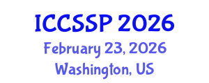 International Conference on Circuits, Systems, and Signal Processing (ICCSSP) February 23, 2026 - Washington, United States