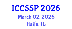 International Conference on Circuits, Systems, and Signal Processing (ICCSSP) March 02, 2026 - Haifa, Israel