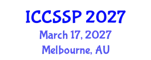 International Conference on Circuits, Systems, and Signal Processing (ICCSSP) March 17, 2027 - Melbourne, Australia