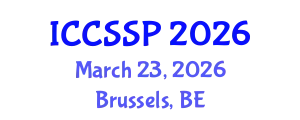 International Conference on Circuits, Systems, and Signal Processing (ICCSSP) March 23, 2026 - Brussels, Belgium
