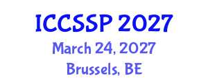 International Conference on Circuits, Systems, and Signal Processing (ICCSSP) March 24, 2027 - Brussels, Belgium