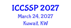 International Conference on Circuits, Systems, and Signal Processing (ICCSSP) March 24, 2027 - Kuwait, Kuwait