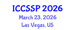 International Conference on Circuits, Systems, and Signal Processing (ICCSSP) March 23, 2026 - Las Vegas, United States