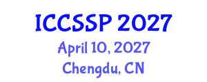 International Conference on Circuits, Systems, and Signal Processing (ICCSSP) April 10, 2027 - Chengdu, China