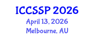 International Conference on Circuits, Systems, and Signal Processing (ICCSSP) April 13, 2026 - Melbourne, Australia