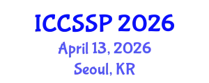International Conference on Circuits, Systems, and Signal Processing (ICCSSP) April 13, 2026 - Seoul, Republic of Korea