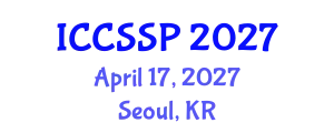 International Conference on Circuits, Systems, and Signal Processing (ICCSSP) April 17, 2027 - Seoul, Republic of Korea