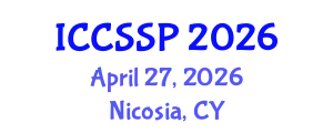 International Conference on Circuits, Systems, and Signal Processing (ICCSSP) April 27, 2026 - Nicosia, Cyprus