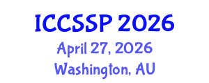 International Conference on Circuits, Systems, and Signal Processing (ICCSSP) April 27, 2026 - Washington, Australia