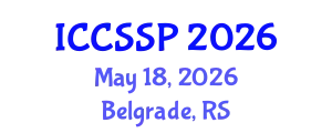 International Conference on Circuits, Systems, and Signal Processing (ICCSSP) May 18, 2026 - Belgrade, Serbia