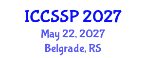 International Conference on Circuits, Systems, and Signal Processing (ICCSSP) May 22, 2027 - Belgrade, Serbia