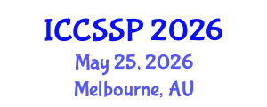 International Conference on Circuits, Systems, and Signal Processing (ICCSSP) May 25, 2026 - Melbourne, Australia