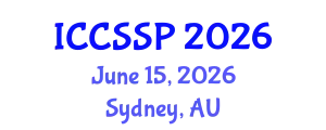 International Conference on Circuits, Systems, and Signal Processing (ICCSSP) June 15, 2026 - Sydney, Australia