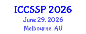 International Conference on Circuits, Systems, and Signal Processing (ICCSSP) June 29, 2026 - Melbourne, Australia